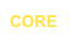 CORE